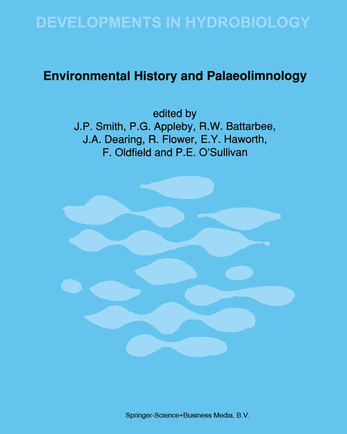 Book cover of Environmental History and Palaeolimnology: Proceedings of the Vth International Symposium on Palaeolimnology, held in Cumbria, U.K. (1991) (Developments in Hydrobiology #67)
