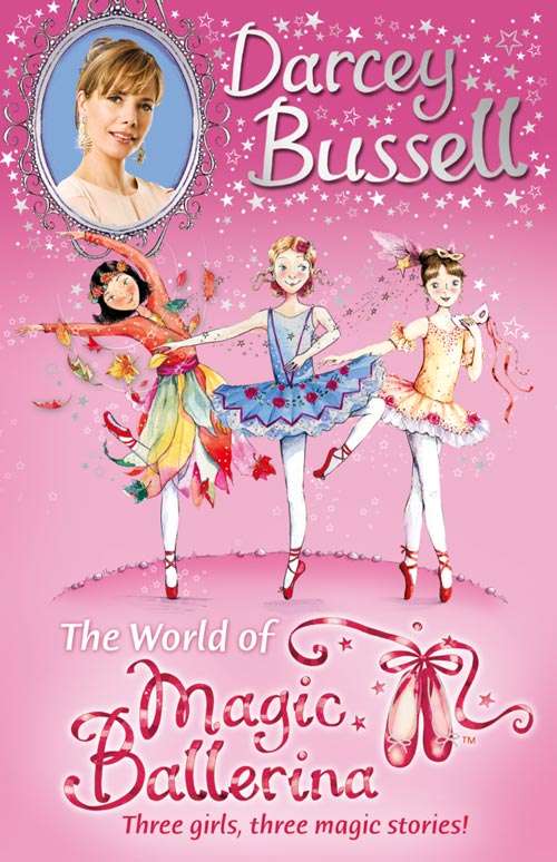 Book cover of Darcey Bussell’s World of Magic Ballerina (ePub edition) (Magic Ballerina Ser.)