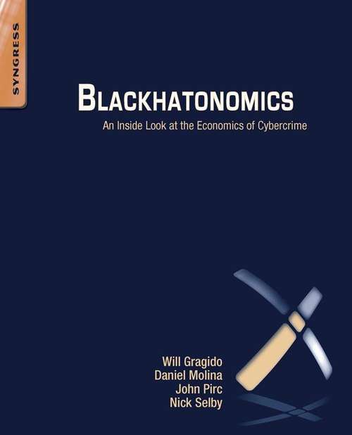 Book cover of Blackhatonomics: An Inside Look at the Economics of Cybercrime
