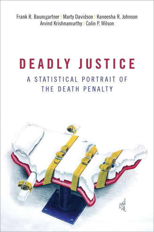Book cover of Deadly Justice: A Statistical Portrait of the Death Penalty