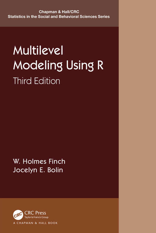 Book cover of Multilevel Modeling Using R (Chapman & Hall/CRC Statistics in the Social and Behavioral Sciences)