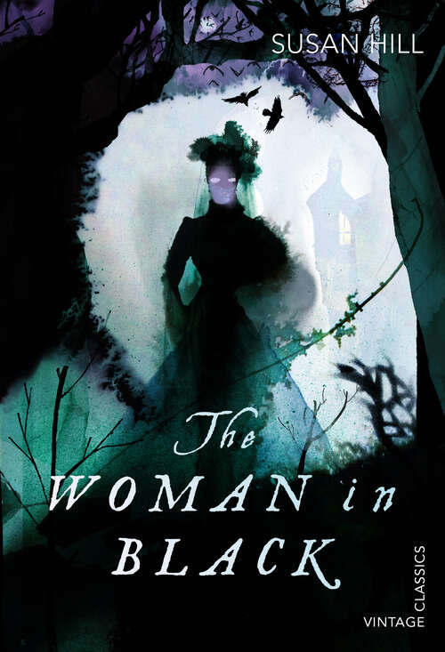 Book cover of The Woman In Black (The\susan Hill Collection #1)