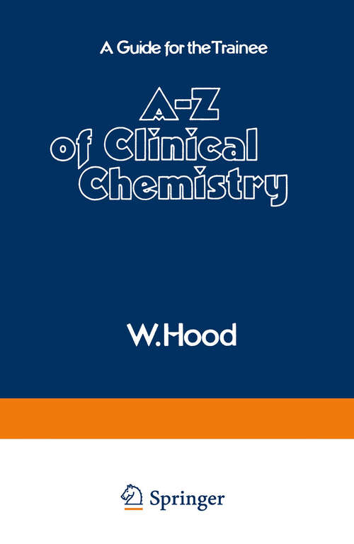 Book cover of A–Z of Clinical Chemistry: A Guide for the Trainee (1980)