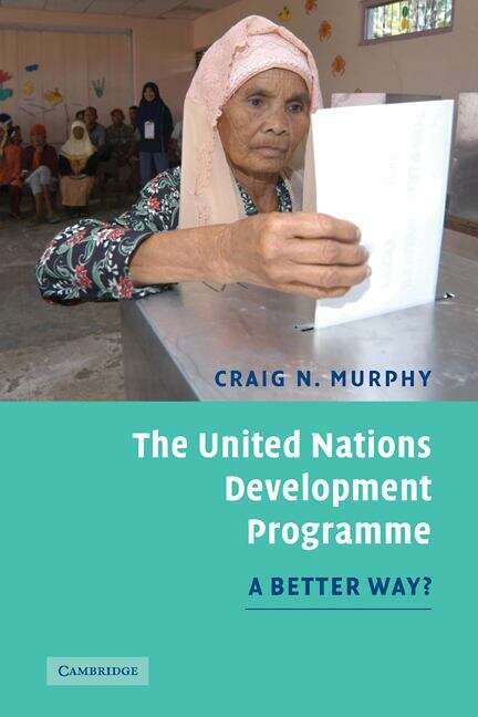 Book cover of The United Nations Development Programme: A Better Way?: (pdf)