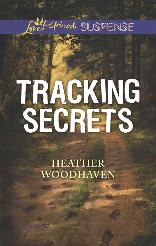 Book cover of Tracking Secrets: Bounty Hunter Fatal Cover-up Tracking Secrets (ePub edition) (Mills And Boon Love Inspired Suspense Ser.)