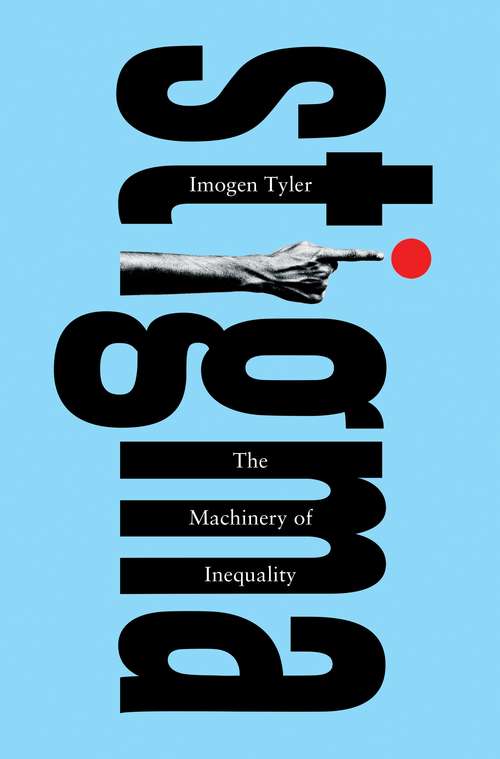 Book cover of Stigma: The Machinery of Inequality