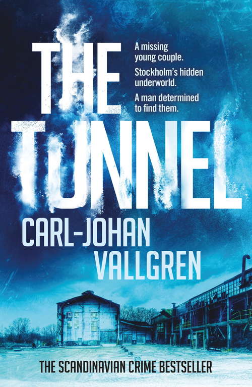 Book cover of The Tunnel: Danny Katz Thriller (2)