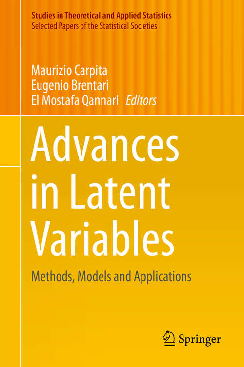 Book cover of Advances in Latent Variables: Methods, Models and Applications (2015) (Studies in Theoretical and Applied Statistics)