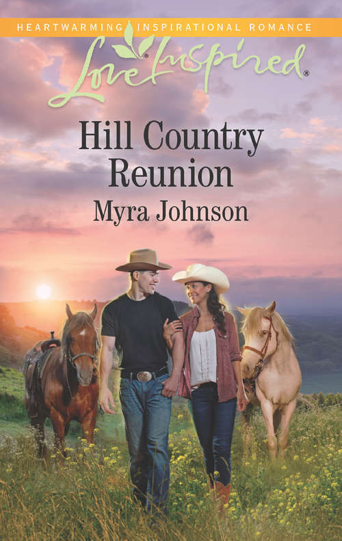Book cover of Hill Country Reunion: A Man For Honor Hill Country Reunion The Lawman's Runaway Bride (ePub edition) (Mills And Boon Love Inspired Ser.)