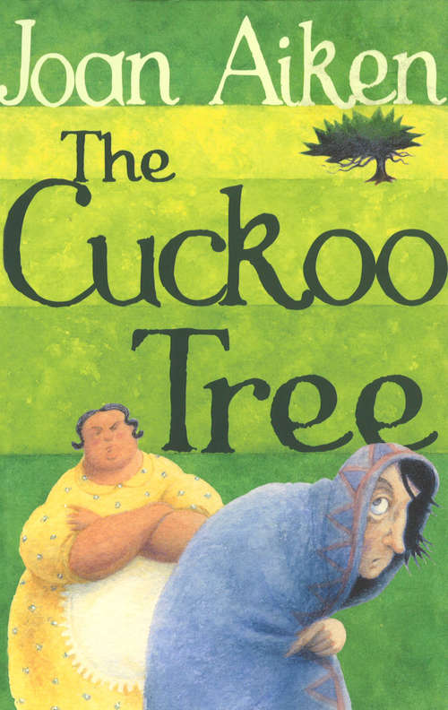 Book cover of The Cuckoo Tree (The Wolves Of Willoughby Chase Sequence #6)