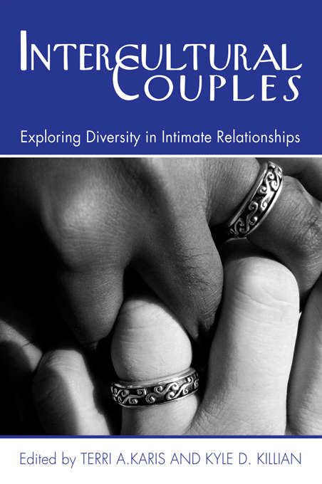 Book cover of Intercultural Couples: Exploring Diversity in Intimate Relationships