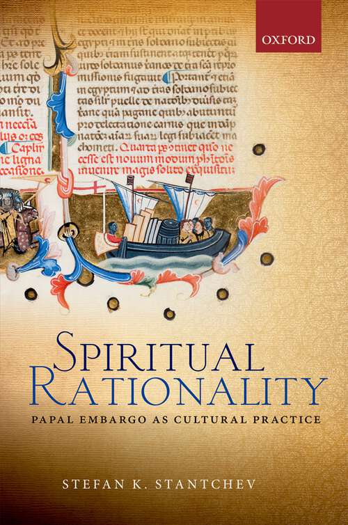 Book cover of Spiritual Rationality: Papal Embargo As Cultural Practice