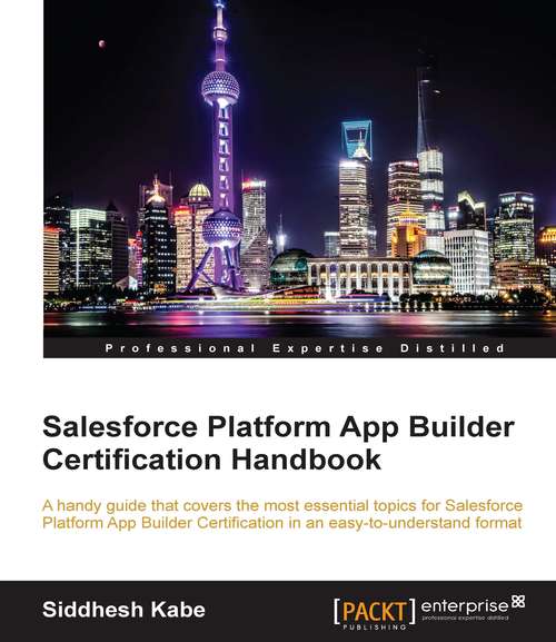 Book cover of Salesforce Platform App Builder Certification Handbook