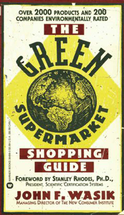 Book cover of The Green Supermarket Shopping Guide