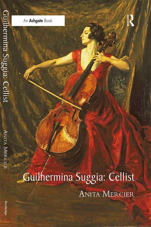 Book cover of Guilhermina Suggia: Cellist