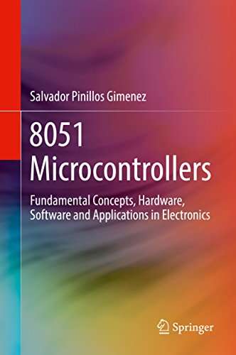 Book cover of 8051 Microcontrollers: Fundamental Concepts, Hardware, Software and Applications in Electronics