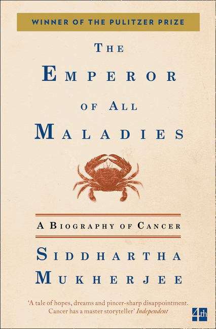 Book cover of The Emperor of All Maladies: A Biography of Cancer (PDF)
