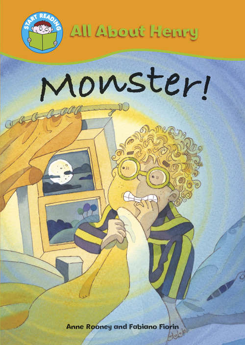 Book cover of Monster! (PDF) (Start Reading: All About Henry)