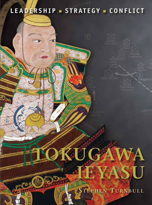 Book cover of Tokugawa Ieyasu: The Life Of Tokugawa Ieyasu (Command)