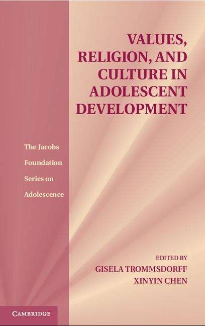 Book cover of Values, Religion, And Culture In Adolescent Development: (pdf) (The\jacobs Foundation Series On Adolescence Ser.)