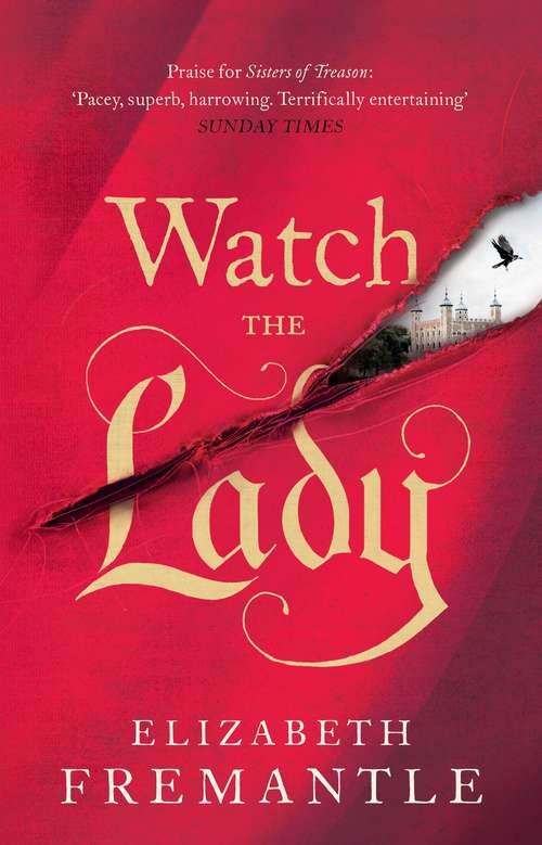 Book cover of Watch the Lady: A Novel (The Tudor Trilogy #3)
