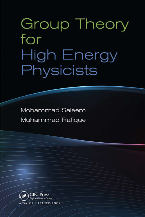 Book cover of Group Theory for High Energy Physicists