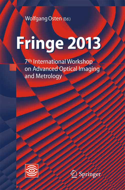 Book cover of Fringe 2013: 7th International Workshop on Advanced Optical Imaging and Metrology (2014)