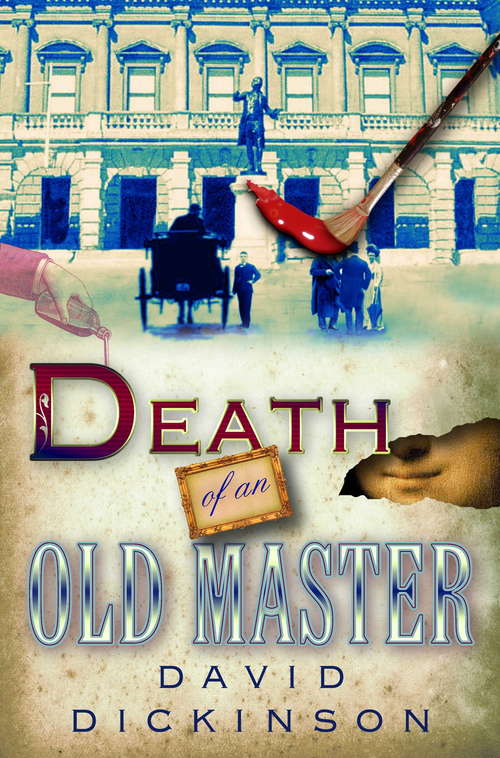 Book cover of Death of an Old Master: The Third In The Lord Francis Powerscourt Mystery Series (Lord Francis Powerscourt)