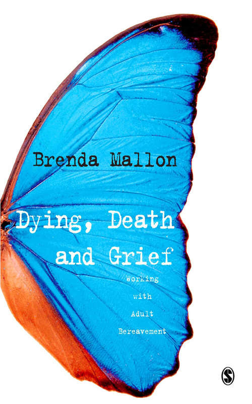 Book cover of Dying, Death and Grief: Working with Adult Bereavement