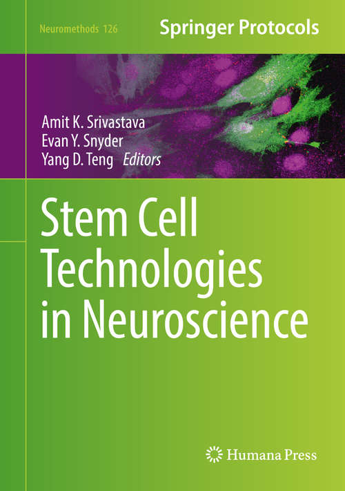 Book cover of Stem Cell Technologies in Neuroscience (1st ed. 2017) (Neuromethods #126)