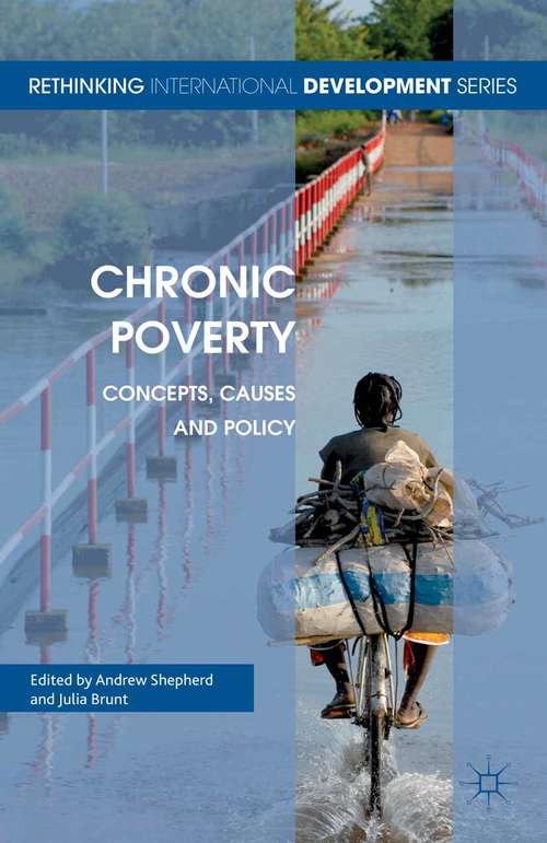 Book cover of Chronic Poverty: Concepts, Causes and Policy (2013) (Rethinking International Development series)