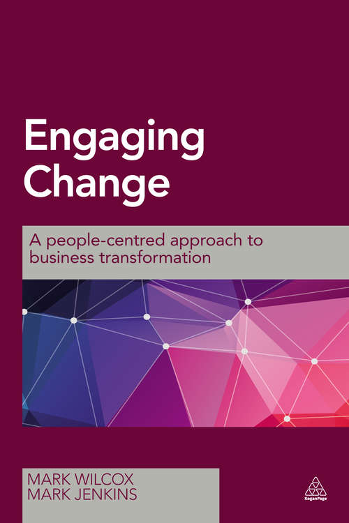 Book cover of Engaging Change: A People-Centred Approach to Business Transformation