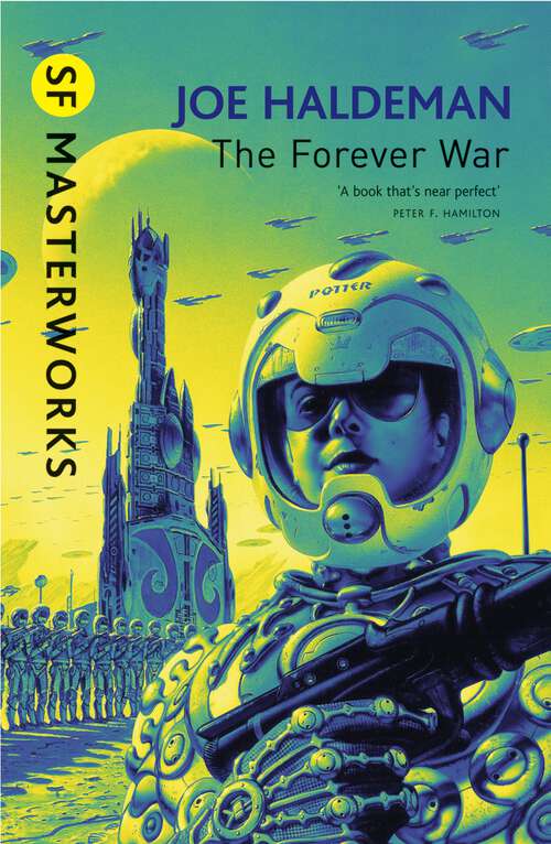 Book cover of The Forever War: Forever War Book 1 (S.F. MASTERWORKS #1)