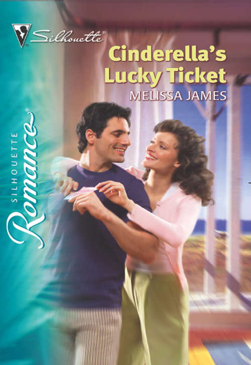 Book cover of Cinderella's Lucky Ticket (ePub First edition) (Mills And Boon Silhouette Ser.)