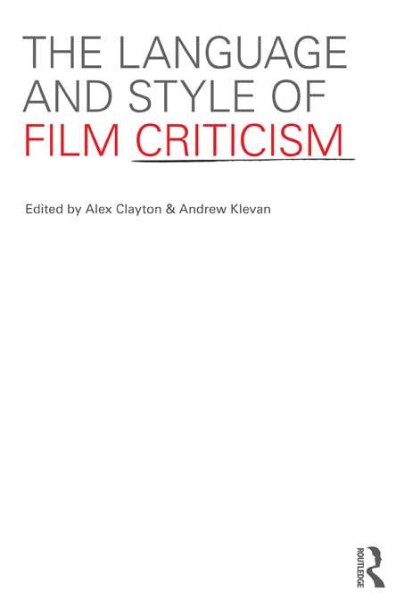 Book cover of The Language and Style of Film Criticism
