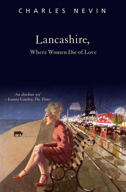 Book cover of Lancashire, Where Women Die of Love