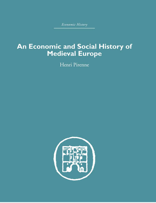 Book cover of Economic and Social History of Medieval Europe