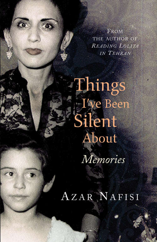 Book cover of Things I've Been Silent About: Memories