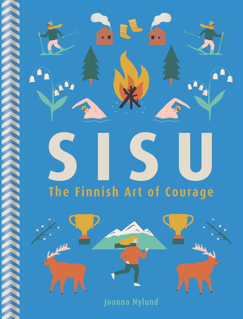 Book cover of Sisu: The Finnish Art of Courage