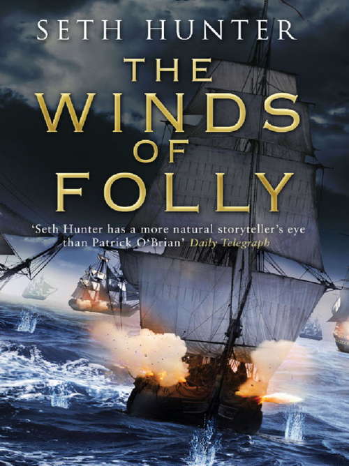 Book cover of The Winds of Folly: A twisty nautical adventure of thrills and intrigue set during the French Revolution (The\nathan Peake Novels Ser.)