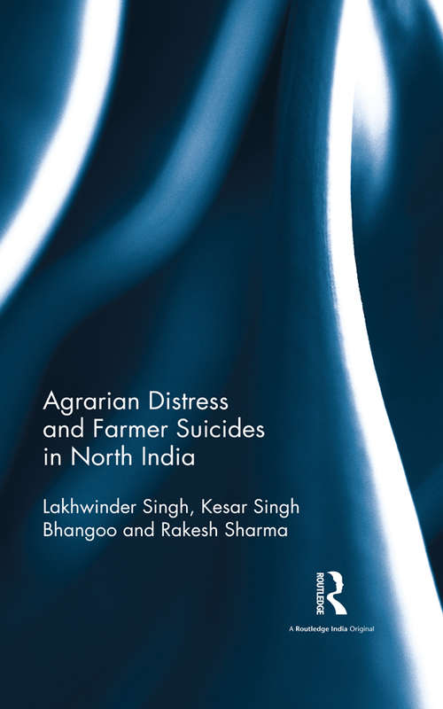 Book cover of Agrarian Distress and Farmer Suicides in North India