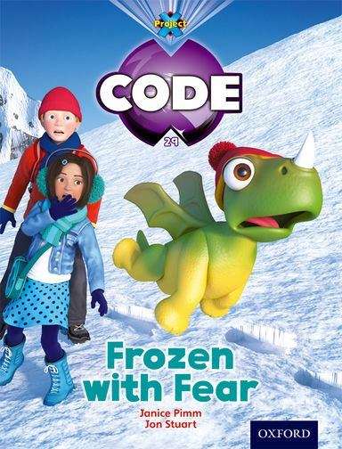 Book cover of Project X CODE, Book Band 6, Orange, Big Freeze: Frozen with Fear (1st edition) (PDF)