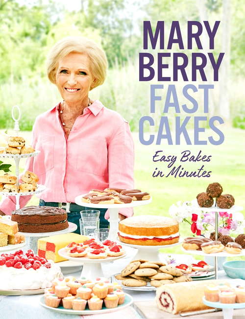 Book cover of Fast Cakes: Easy bakes in minutes
