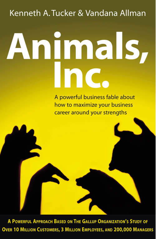 Book cover of Animals Inc: A Business Parable For The 21st Century