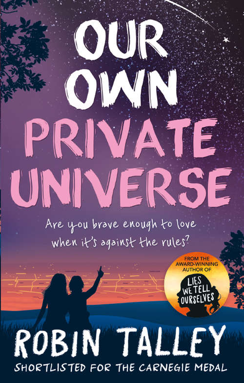 Book cover of Our Own Private Universe (ePub edition) (Mira Ink Ser.)