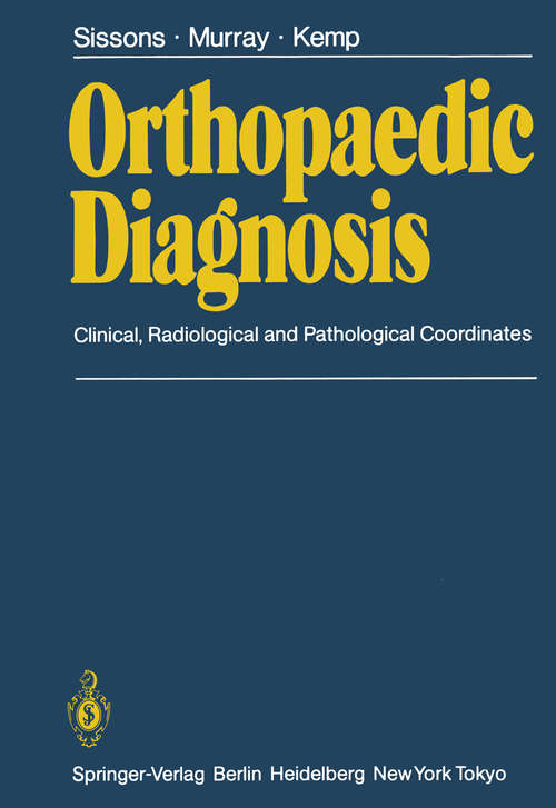 Book cover of Orthopaedic Diagnosis: Clinical, Radiological, and Pathological Coordinates (1984)