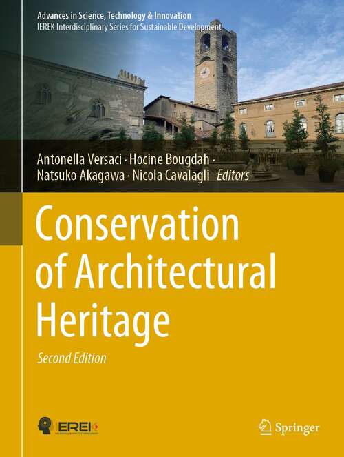 Book cover of Conservation of Architectural Heritage (2nd ed. 2022) (Advances in Science, Technology & Innovation)