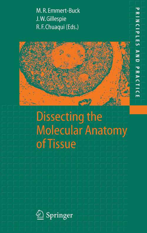 Book cover of Dissecting the Molecular Anatomy of Tissue (2005) (Principles and Practice)