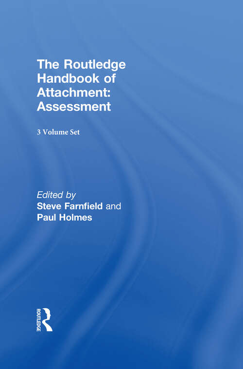 Book cover of The Routledge Handbook of Attachment (3 volume set)