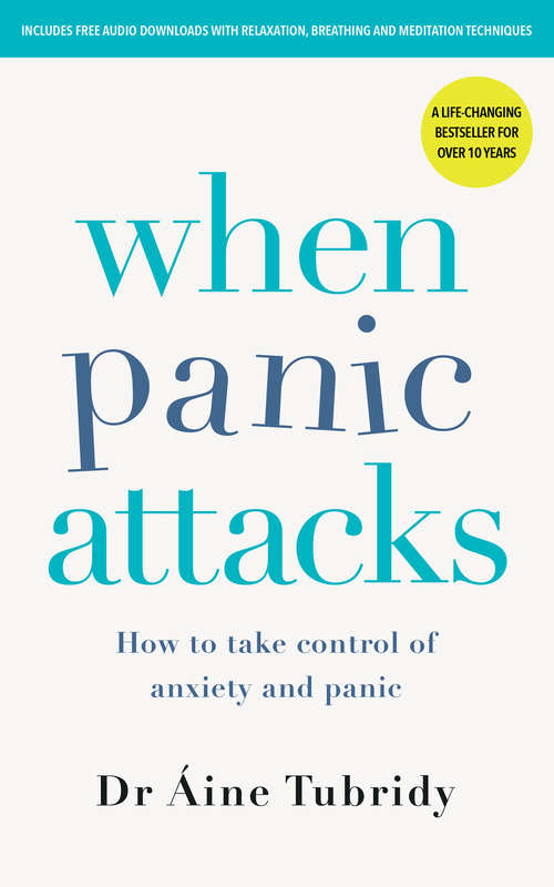 Book cover of When Panic Attacks: How to Take Control of Anxiety and Panic